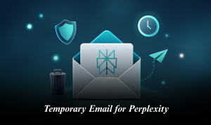 Temporary Email for Perplexity